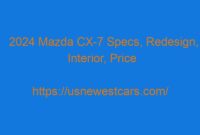 2024 Mazda CX-7 Specs, Redesign, Interior, Price