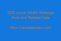 2025 Lexus GX460 Redesign, Price And Release Date